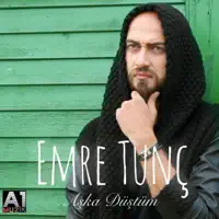 Aşka Düştüm — Emre Tunç