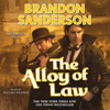 The Alloy of Law - Brandon Sanderson