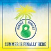 Summer Is Finally Here - Single