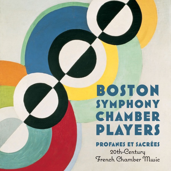 Profanes Et Sacrées: 20th Century French Chamber Music