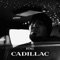 Cadillac - BTNG lyrics
