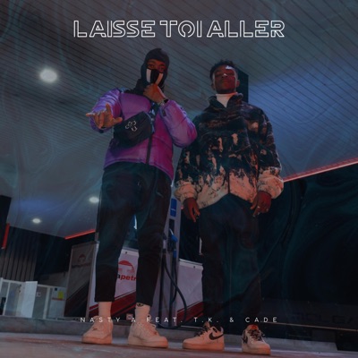 Laisse toi aller (feat. Thesaurus Killer) - Single