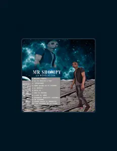 Listen to MR SHOMPY OFICIAL, watch music videos, read bio, see tour dates & more!