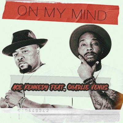 On My Mind (feat. Charlie Venus) - Single