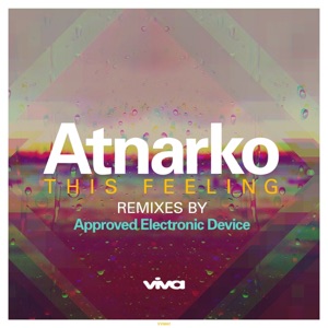 This Feeling (Approved Electronic Device Remixes) - EP