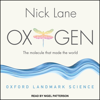 Oxygen : The molecule that made the world - Nick Lane