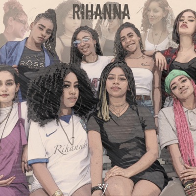 Rihanna (feat. Alyss Oficial & Luscado) - Single