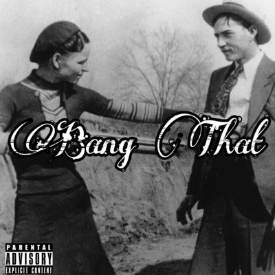 Bang That - Single