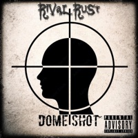 Dome Shot - Single - RiVal Ru$t