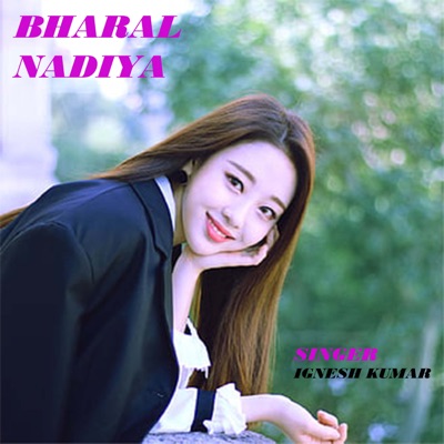 Bharal Nadiya - Single
