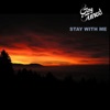 Stay With Me - Single