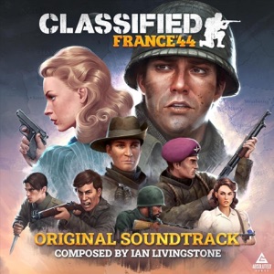 Classified France '44 (Original Soundtrack)