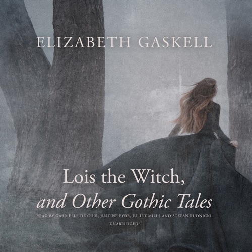 Lois the Witch, and Other Gothic Tales cover