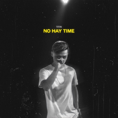 No Hay Time - Single
