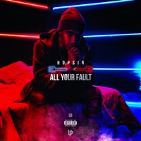 All Your Fault - Single - Hopsin