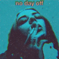 No Day Off - Single - Rosh.Dawg