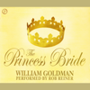 The Princess Bride (Abridged) - William Goldman