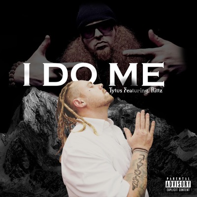 I DO ME (feat. RITTZ) - Single