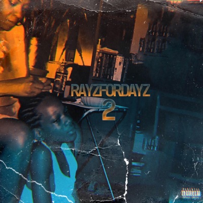 Rayzfordayz 2