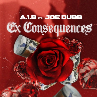 Ex Consequences (feat. Joe Dubb) - Single