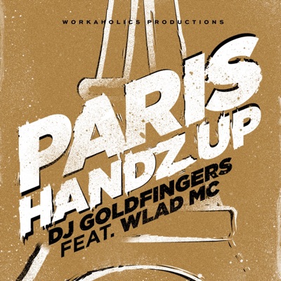 Paris Handz Up (feat. Wlad MC) - Single