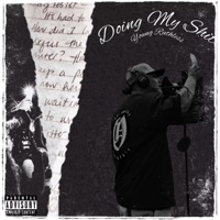 Doing My Shit - Single - Young Ruthless