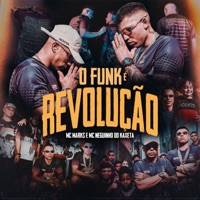 O Funk é Revolução - Single - MC Marks & MC Neguinho do Kaxeta