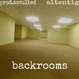 Backrooms (feat. PROD. ACCULBED) Altentig