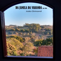 Da Janela da Varanda - Single - João Ormond