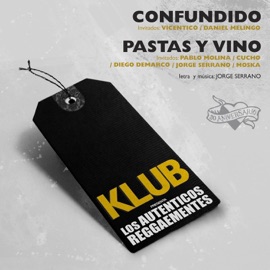Confundido (feat. Vicentico & Daniel Melingo) Klub & Los Auténticos Decadentes