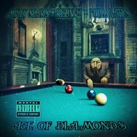 Ace of Diamonds (feat. Mikey Sears & Will Gates) - Single - Rezin 47