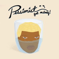 Pessimist (feat. Melody!) - Single - MMW