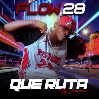 Flow 28 - Que Ruta (feat. Flow 28) - Single