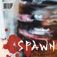 Spawn - Single - 7evvy