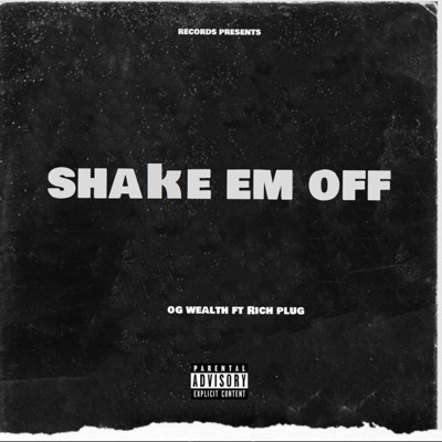 Shake Em Off - Single