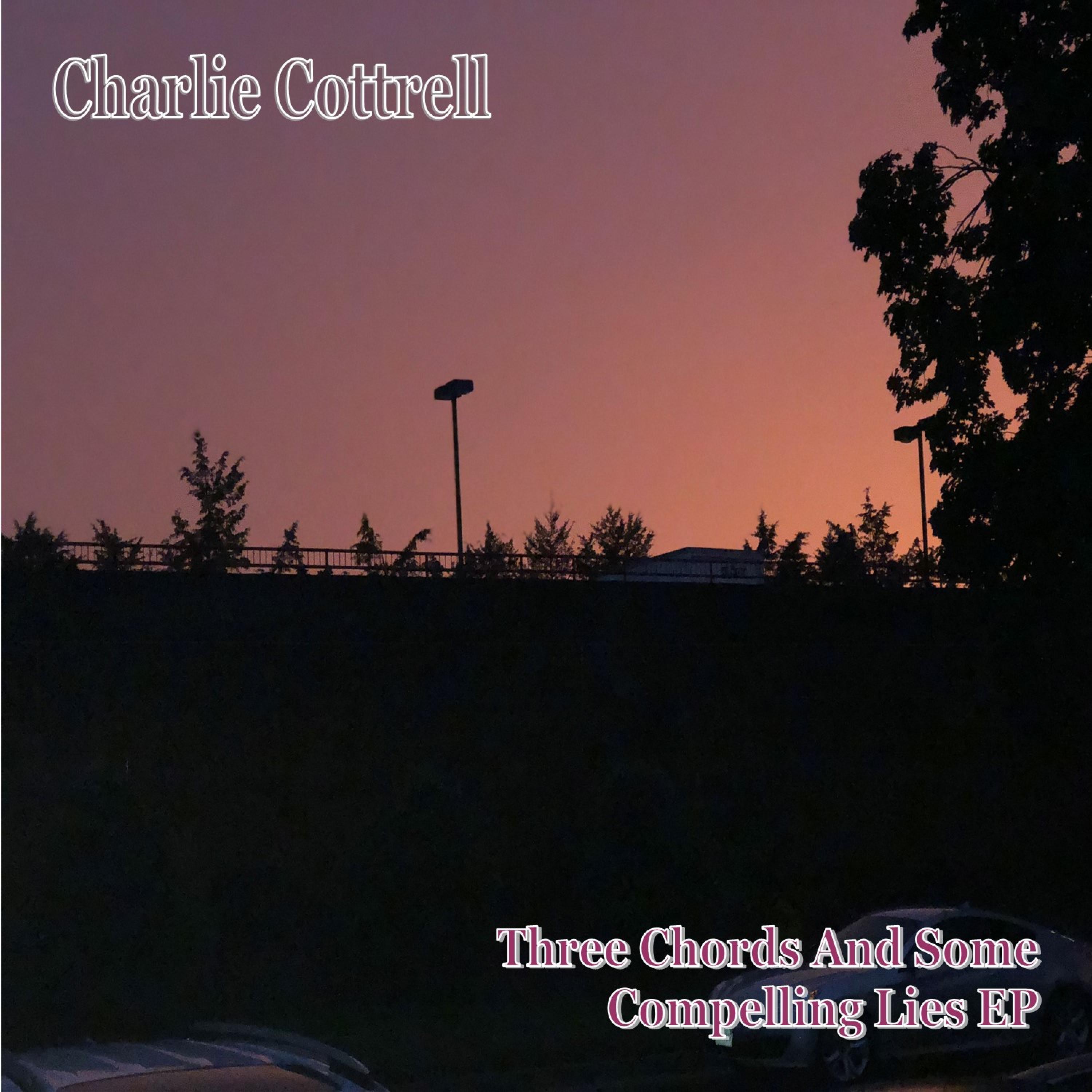 Three Chords and Some Compelling Lies EP