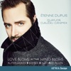 Etienne Dupuis  Love Blows as the Wind Blows