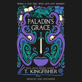 Paladin's Grace(Saint of Steel) - T. Kingfisher Cover Art