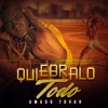 Quiebralo Todo - Single