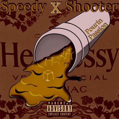 Pourin Passion (feat. Shooter Jeff) - Single