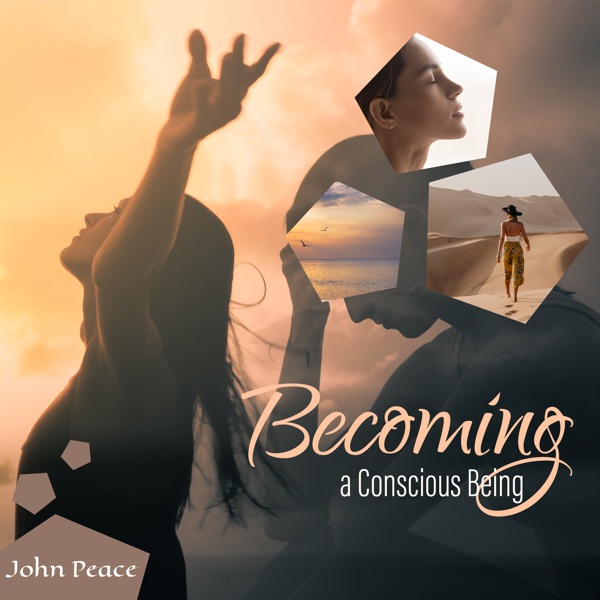 Becoming a Conscious Being