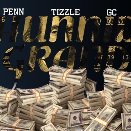 Hunnid Grand (feat. Yung Tizzle & General GC) MR. Penn