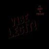 Stream & download V1be Leg1t (feat. FIKMAN & Kurt) - Single