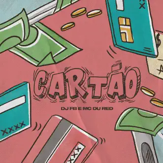 Cartão by DJ FB & Mc Du Red song reviws