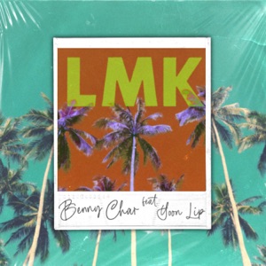 LMK (feat. 윤립)