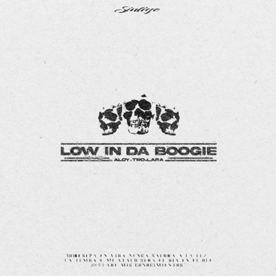 Low in da Boogie (feat. Tired boy) - EP