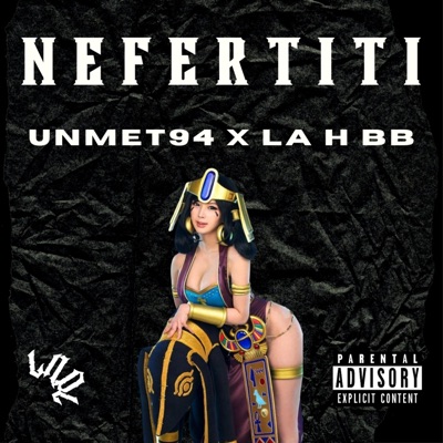 NEFERTITI (feat. LaHbb) - Single