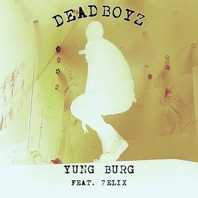 DeadBoyz (feat. 7ELIX) - Single