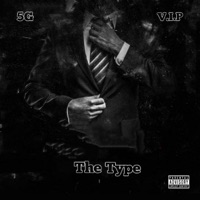 The Type (feat. V.I.P.) - Single - 5G