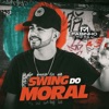 Swing do Moral - Single, 2022